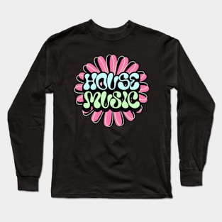 HOUSE MUSIC  - Y2K Flower (pink) Long Sleeve T-Shirt